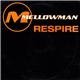 Mellowman - Respire